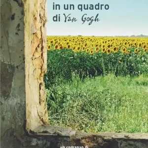 Come un‘ombra in un quadro di Van Gogh. Ediz. integrale Ultimissimo Modello