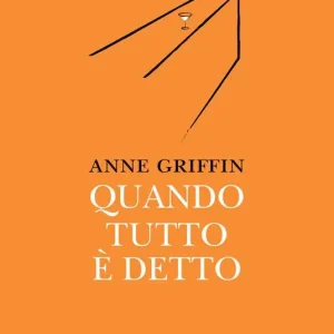 Quando tutto è detto Must-Have
