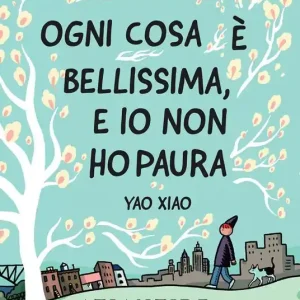 Ogni cosa è bellissima, e io non ho paura Offerta Speciale