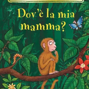 Compra Oggi Stesso Dov‘è la mia mamma? Ediz. a colori