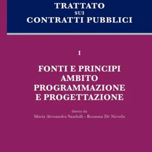 Trattato sui contratti pubblici. Vol. 1 Reso Gratuito
