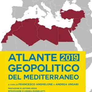Super Prezzo Atlante geopolitico del Mediterraneo 2019