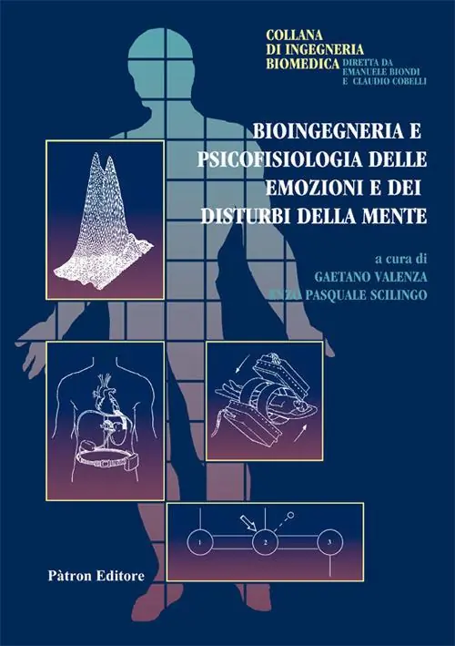 Popolare Bioingegneria e psicofisiologia delle emozioni e dei disturbi della mente