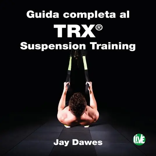 Ordina Subito Guida completa al TRX® suspension training