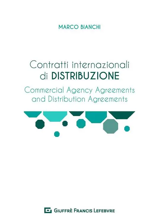Contratti internazionali di distribuzione. Commercial Agency Agreement e Distribution Agreement Offerta