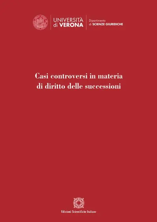 Casi controversi in materia di diritto delle successioni Esclusivo