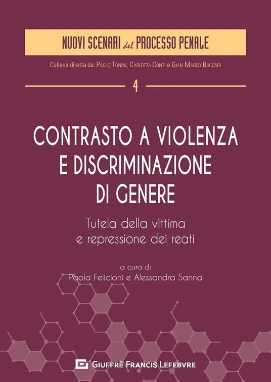 Super Prezzo Contrasto a violenza e discriminazione di genere. Tutela della vittima e repressione dei reati