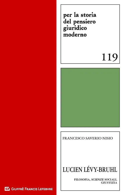 Lucien Levy-Bruhl. Filosofia, scienze sociali, giustizia Consegna Rapida