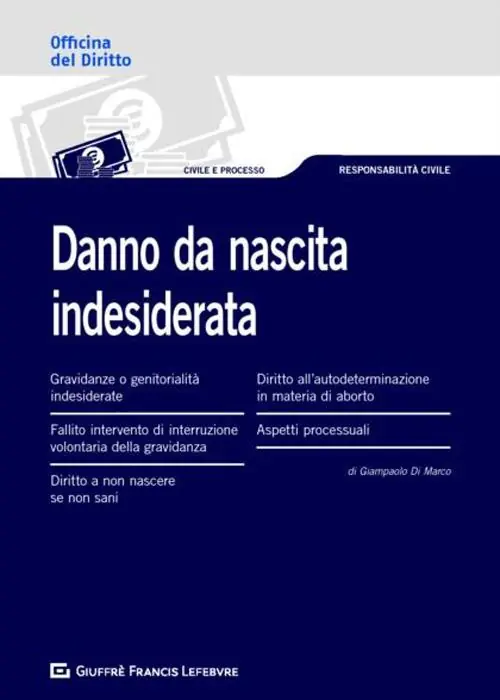 Danno da nascita indesiderata o mancata profili risarcitori Esclusivo