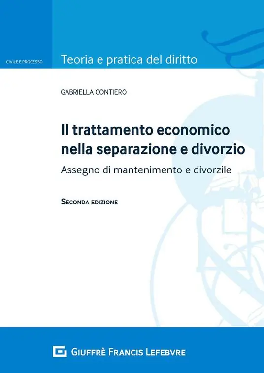 Il trattamento economico nella separazione e divorzio. Assegno di mantenimento e divorzile Vendita Finale