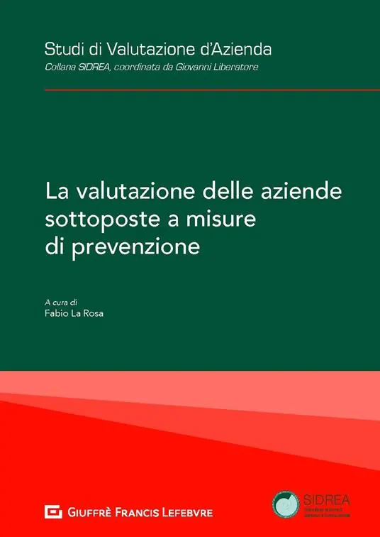 La valutazione delle aziende sottoposte a misure di prevenzione Offerta