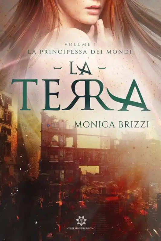 La terra. La principessa dei mondi. Vol. 1 Offerta Lampo
