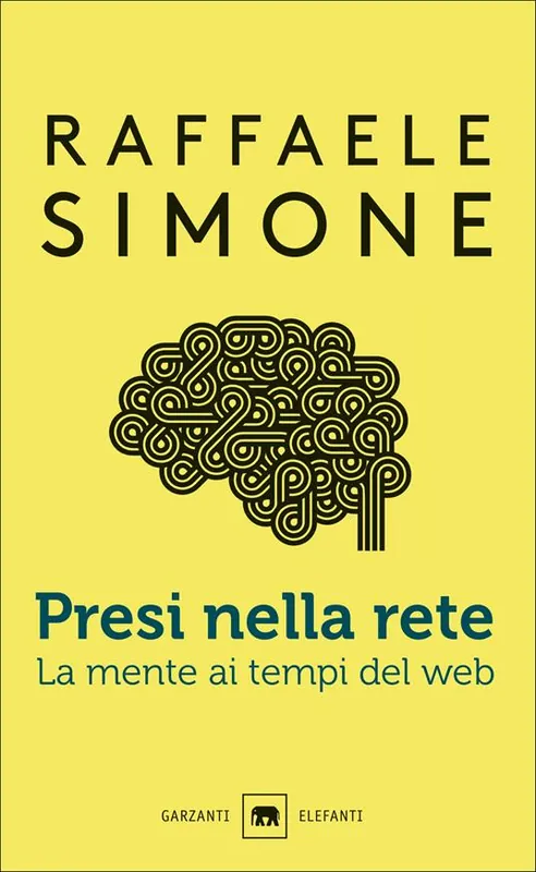 Scelto Dai Clienti Presi nella rete. La mente ai tempi del web