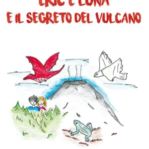 Professionale Eric e Luna e il segreto del vulcano