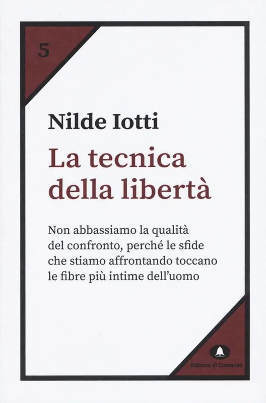 La tecnica della libertà Ultime Pezzi