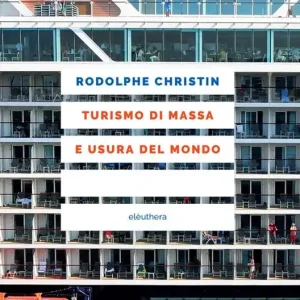 Direttamente Dal Produttore Turismo di massa e usura del mondo