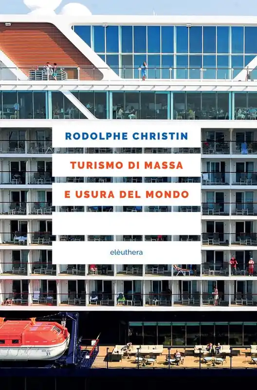 Direttamente Dal Produttore Turismo di massa e usura del mondo