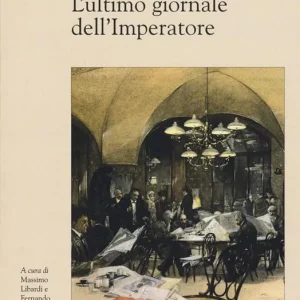 L‘ultimo giornale dell‘imperatore Più Venduto