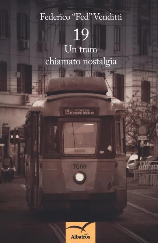 Vendita Finale 19. Un tram chiamato nostalgia