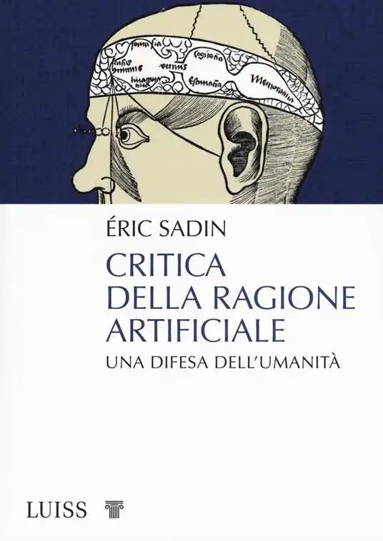 Acquista Ora Critica della ragione artificiale. Una difesa dell‘umanità