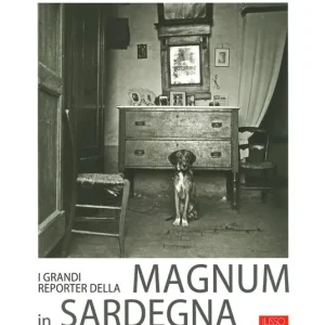 Novità I grandi reporter della Magnum in Sardegna