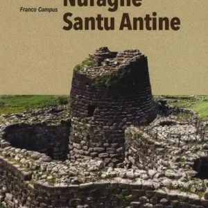 Nuraghe Santu Antine Ultime Pezzi