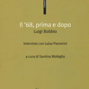 Compra Adesso Il ‘68, primo e dopo