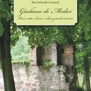 Offerta Lampo Giuliano de‘ Medici. Una vita breve e due grandi amori