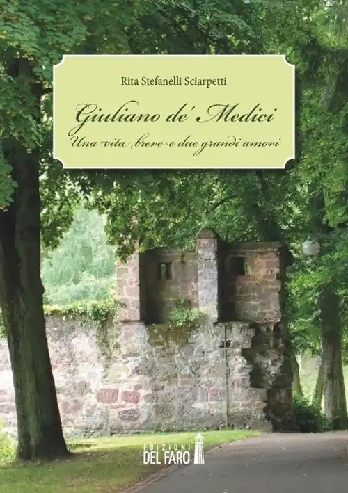 Offerta Lampo Giuliano de‘ Medici. Una vita breve e due grandi amori