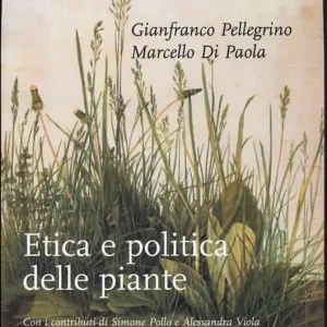 Direttamente Dal Produttore Etica e politica delle piante
