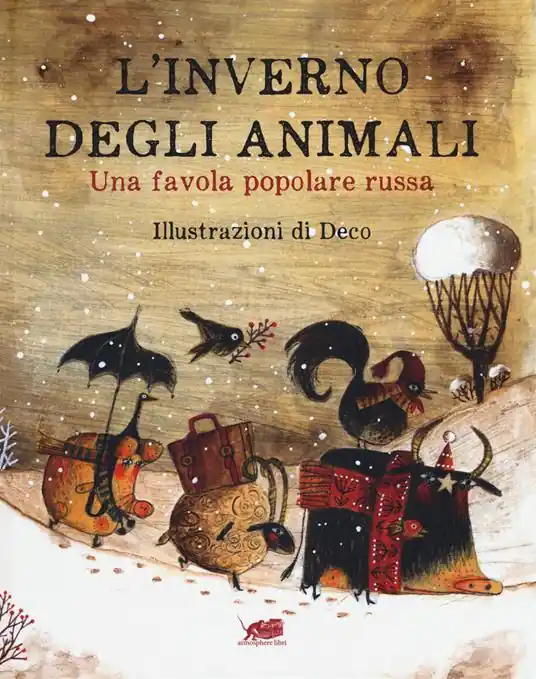 Prezzo Di Fabbrica L‘inverno degli animali. Una favola popolare russa. Ediz. a colori