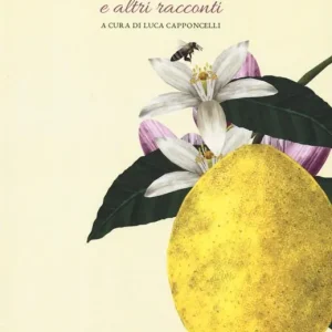 Nuovo Arrivo Limone e altri racconti