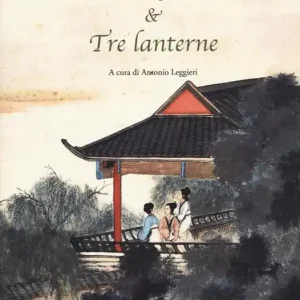 Acquista Ora Un‘altra vita per le donne & Tre lanterne