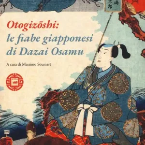 Otogizoshi le fiabe giapponesi di Dazai Osamu Acquista Ora