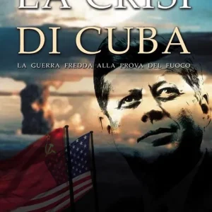 La crisi di Cuba Spedito Oggi