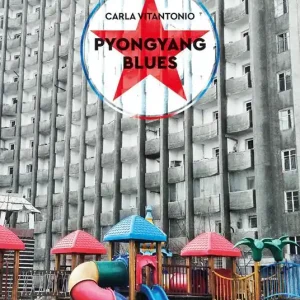 Pyongyang blues Solo Oggi