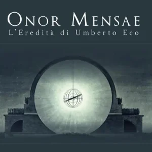 Promozione Onor mensae. L‘eredità di Umberto Eco