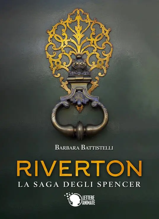 Ultima Occasione Riverton. La saga degli Spencer