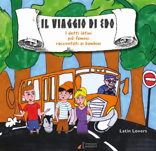 Il viaggio di Edo. I detti latini più famosi raccontati ai bambini Sconto
