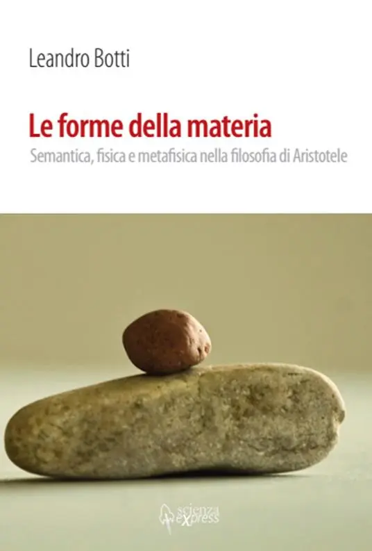 Pagamento Sicuro Le forme della materia. Semantica, fisica e metafisica nella filosofia di Aristotele
