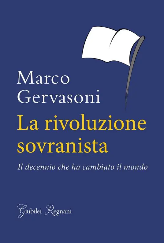 La rivoluzione sovranista. Il decennio che ha cambiato il mondo Ultimissimo Modello