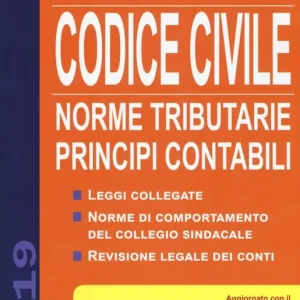 Nuova Collezione Codice civile 2019. Norme tributarie, principi contabili