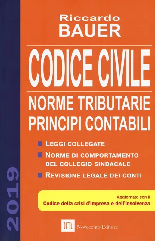 Nuova Collezione Codice civile 2019. Norme tributarie, principi contabili