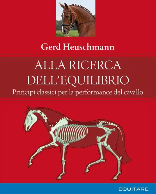 Ordina Subito Alla ricerca dell‘equilibrio. Principi classici per la performance del cavallo