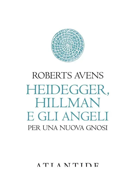 Direttamente Dal Produttore Heidegger, Hillman e gli angeli. Per una nuova gnosi