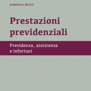 Vendita Finale Prestazioni previdenziali. Previdenza, assistenza e infortuni