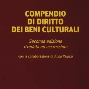 Economico Compendio di diritto dei beni culturali. Ediz. ampliata