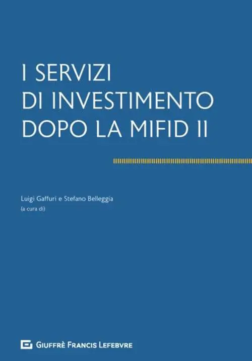 I servizi di investimento dopo la Mifid II Occasione Imperdibile