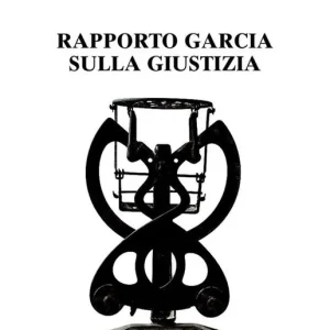 Rapporto Garcia sulla giustizia Subito Disponibile