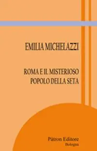 Ultimissimo Modello Roma e il misterioso popolo della seta